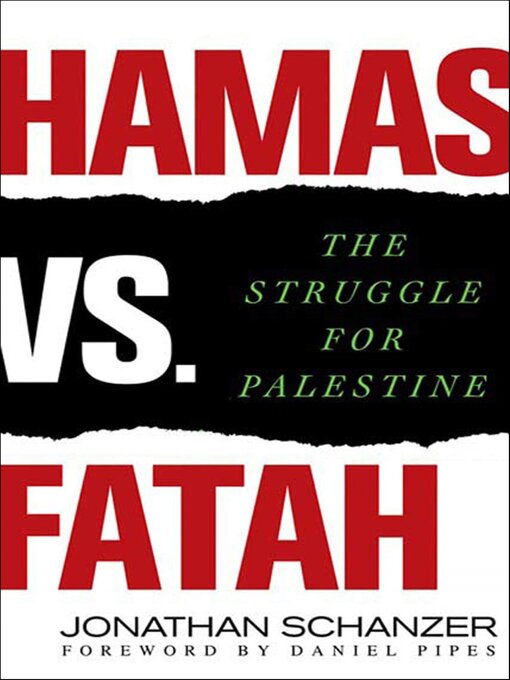 Title details for Hamas vs. Fatah by Jonathan Schanzer - Available